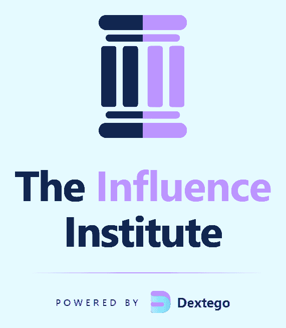 The Influence Institute, powered by Dextego